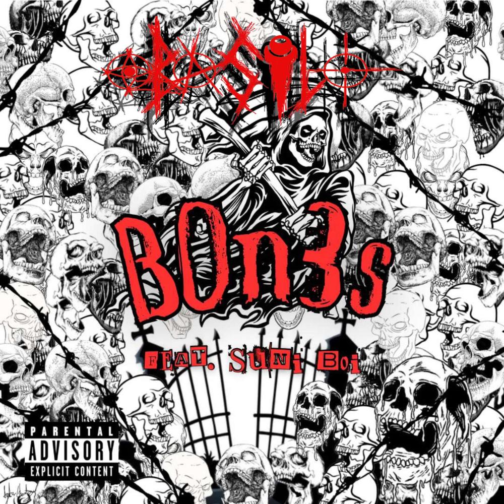 B0n3s (feat. Suni Boi) (Explicit)