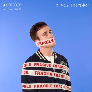 ดาวน์โหลดและฟังเพลง Anyway (Radio Edit) พร้อมเนื้อเพลงจาก Chris Linton