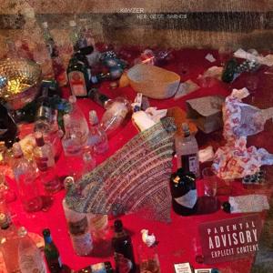 Listen to Her Gece Sarhoş (Explicit) song with lyrics from Kayzer