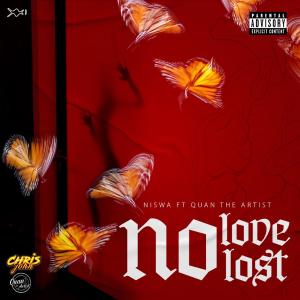 ดาวน์โหลดและฟังเพลง No Love Lost (Explicit) พร้อมเนื้อเพลงจาก Niswa