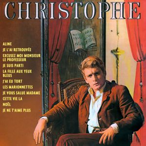 收聽Christophe的Aline歌詞歌曲