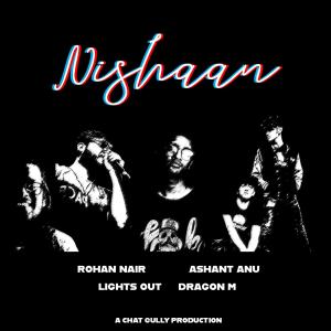 收听Lights Out的Nishaan歌词歌曲