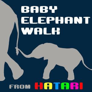 ดาวน์โหลดและฟังเพลง Baby Elephant Walk (Hatari) พร้อมเนื้อเพลงจาก ABC Kids