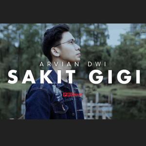 Sakit Gigi dari Arvian Dwi