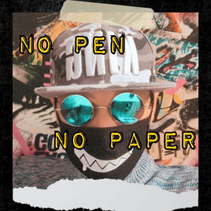 Dengarkan lagu No Pen No Paper nyanyian MC T dengan lirik