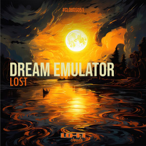 ดาวน์โหลดและฟังเพลง Lost พร้อมเนื้อเพลงจาก dream emulator