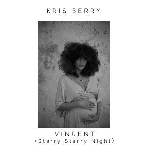 收听Kris Berry的Vincent (Starry Starry Night)歌词歌曲