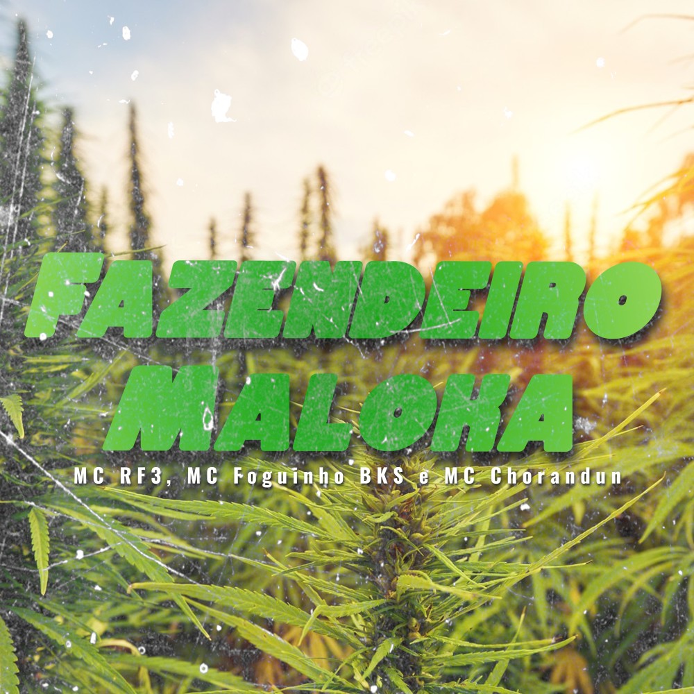 Fazendeiro Maloka (Explicit)