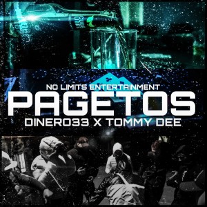 Listen to PAGETOS song with lyrics from Dinero33