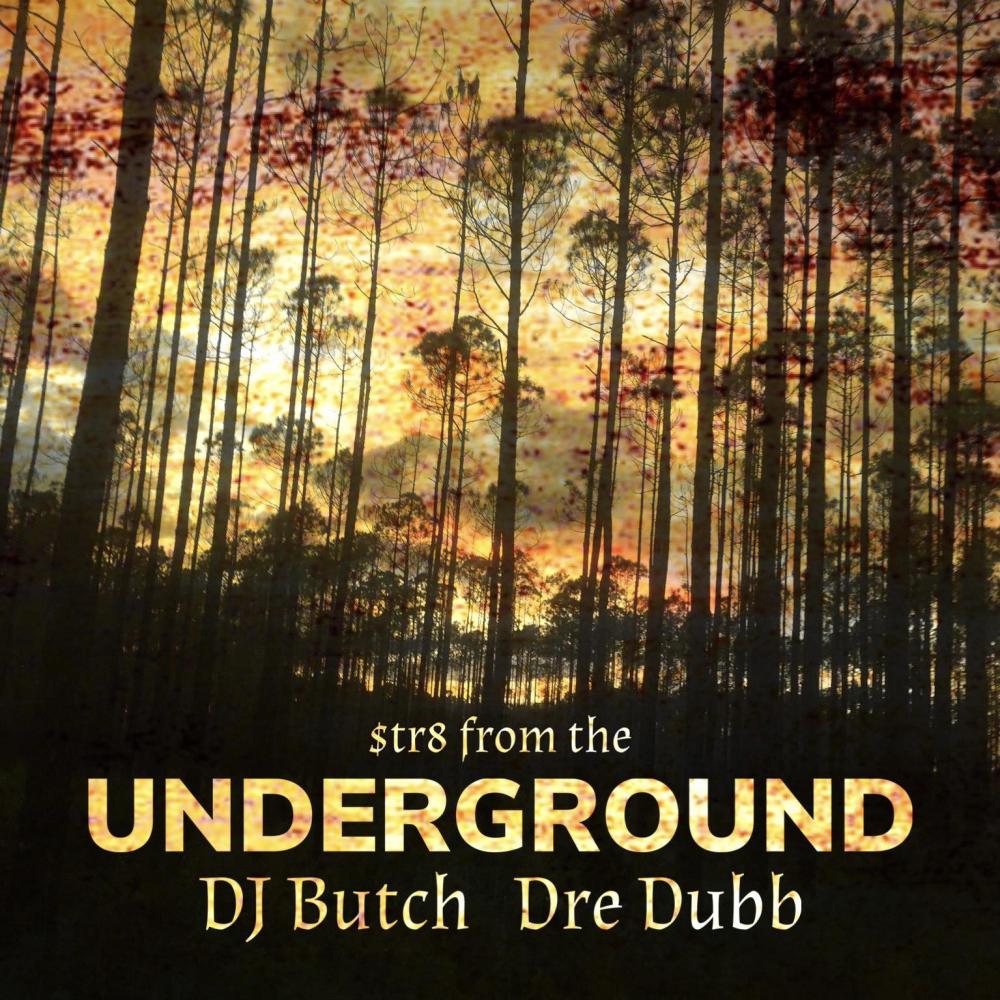 UNDERGROUND (feat. Dre Dubb)