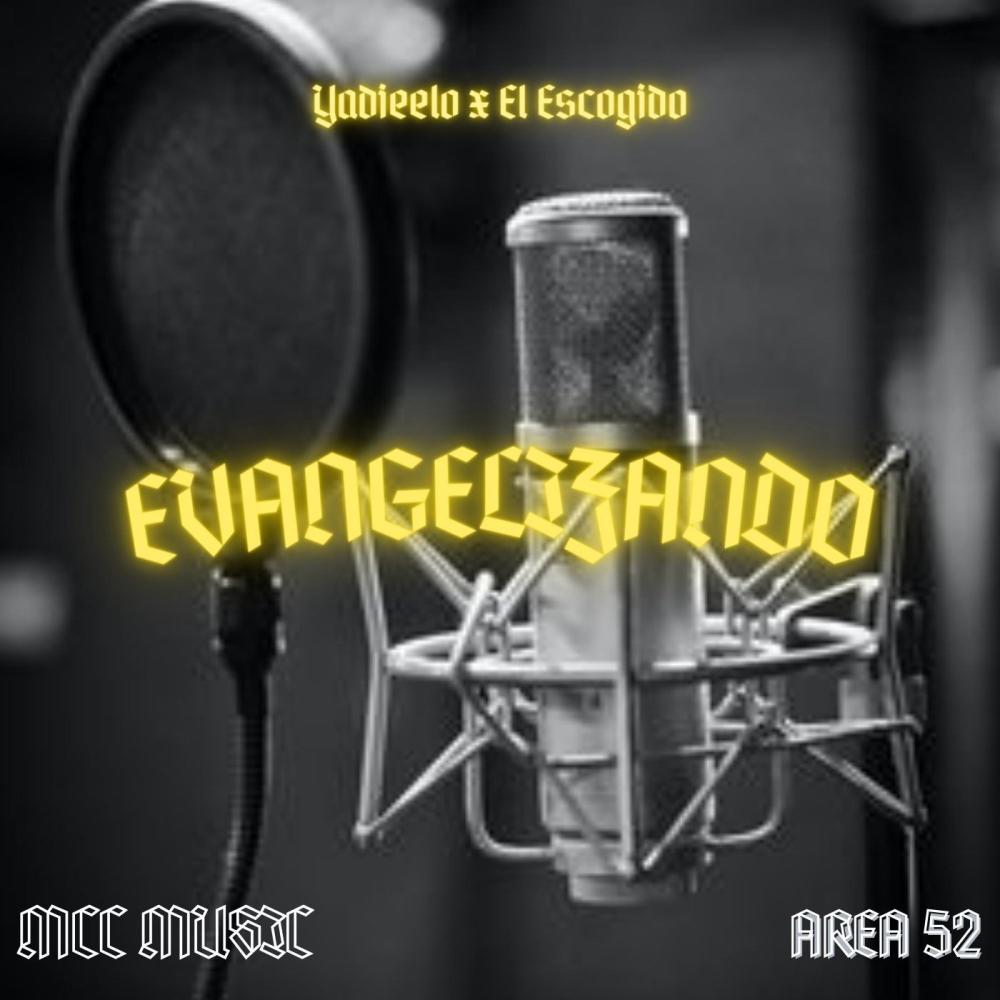 Evangelizando (feat. El Escogído)