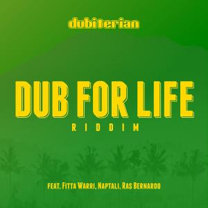 Dubiterian的專輯Dub for Life Riddim