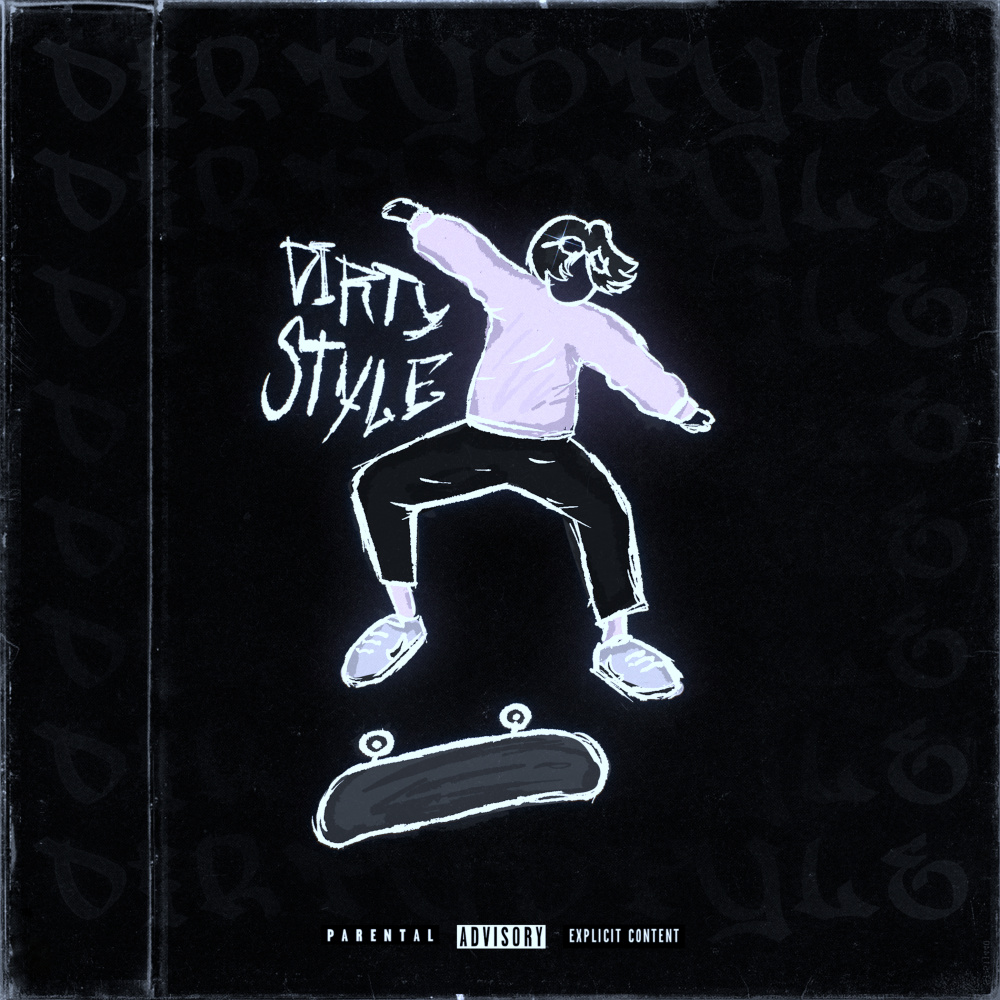 Dirty Style (Explicit)