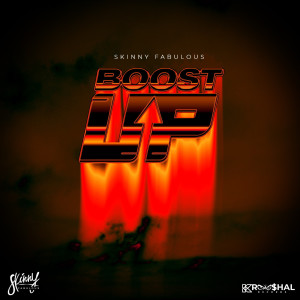 ดาวน์โหลดและฟังเพลง Boost Up พร้อมเนื้อเพลงจาก Skinny Fabulous