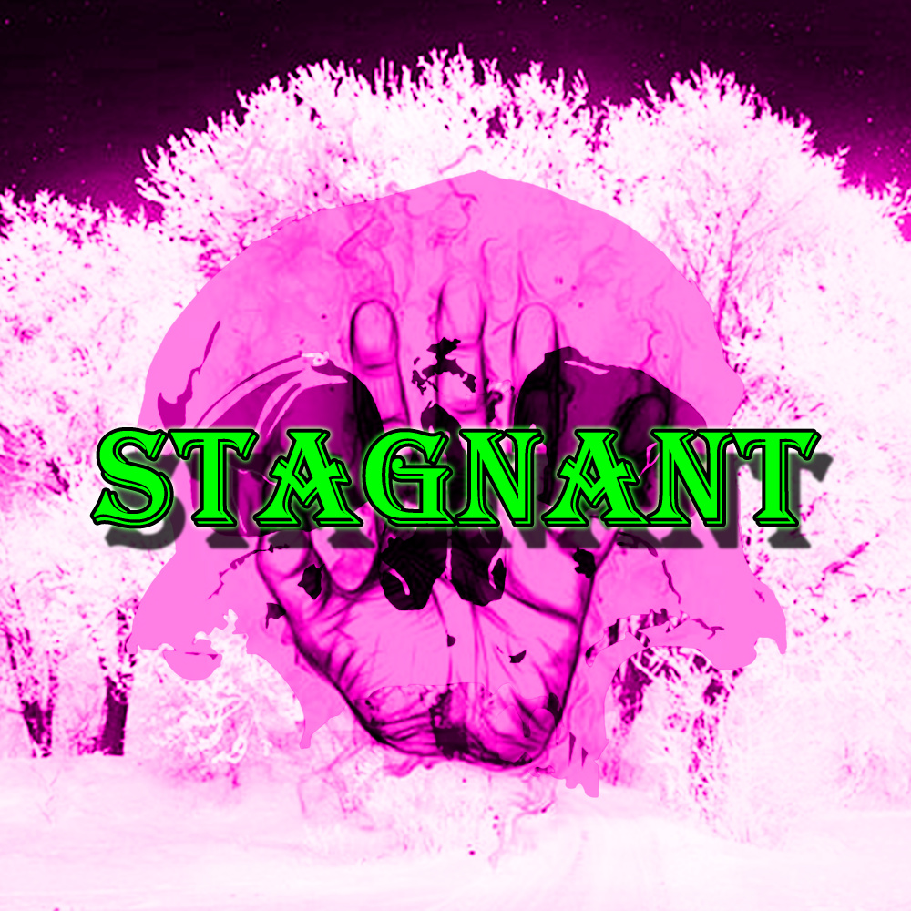 Stagnant