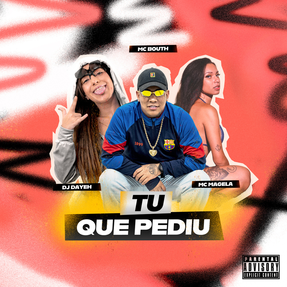 Tu Que Pediu (Explicit)