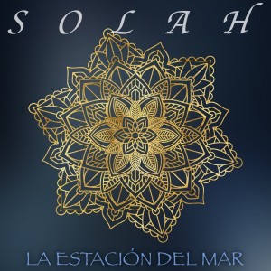 La Estación Del Mar的專輯Solah