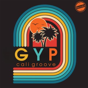 อัลบัม Cali Groove (Extended Mix) ศิลปิน gyp