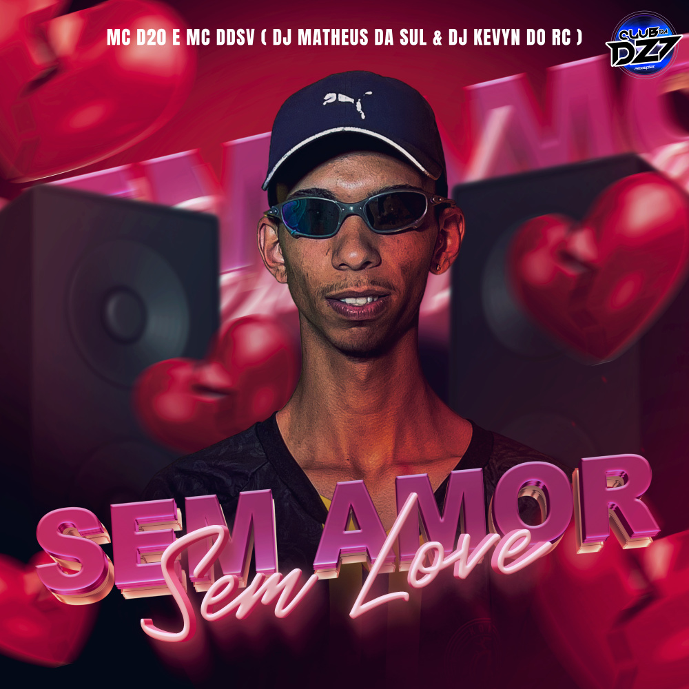 SEM AMOR SEM LOVE (Explicit)
