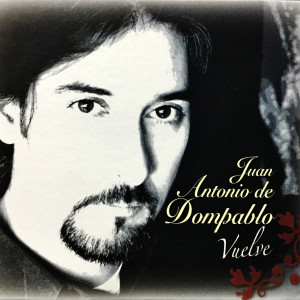 收聽Juan Antonio de Dompablo的No Puede Ser歌詞歌曲
