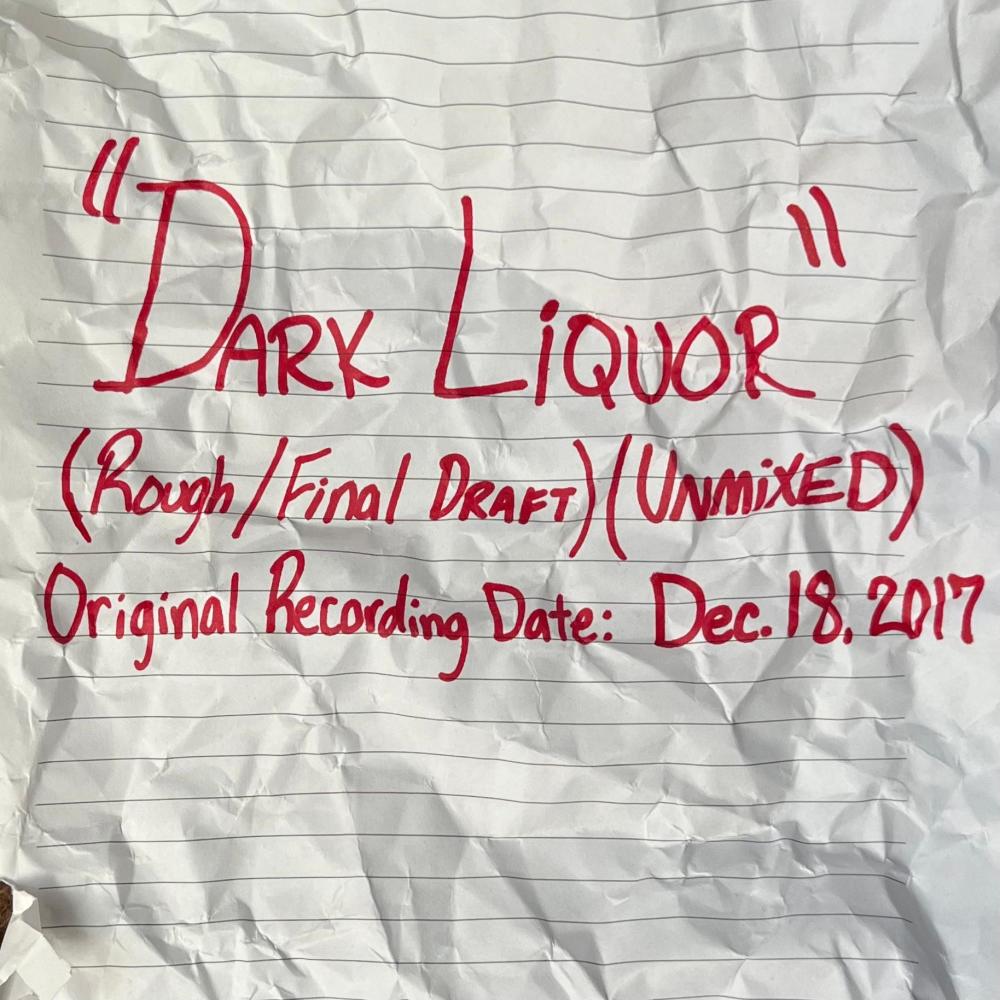 Dark Liquor (Unmixed) (Explicit)
