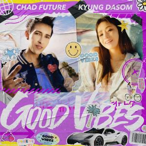 Chad Future的專輯GOOD VIBES