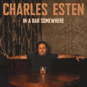Charles Esten的專輯In a Bar Somewhere