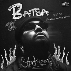 收聽Shortyexm的BATEA (Explicit)歌詞歌曲