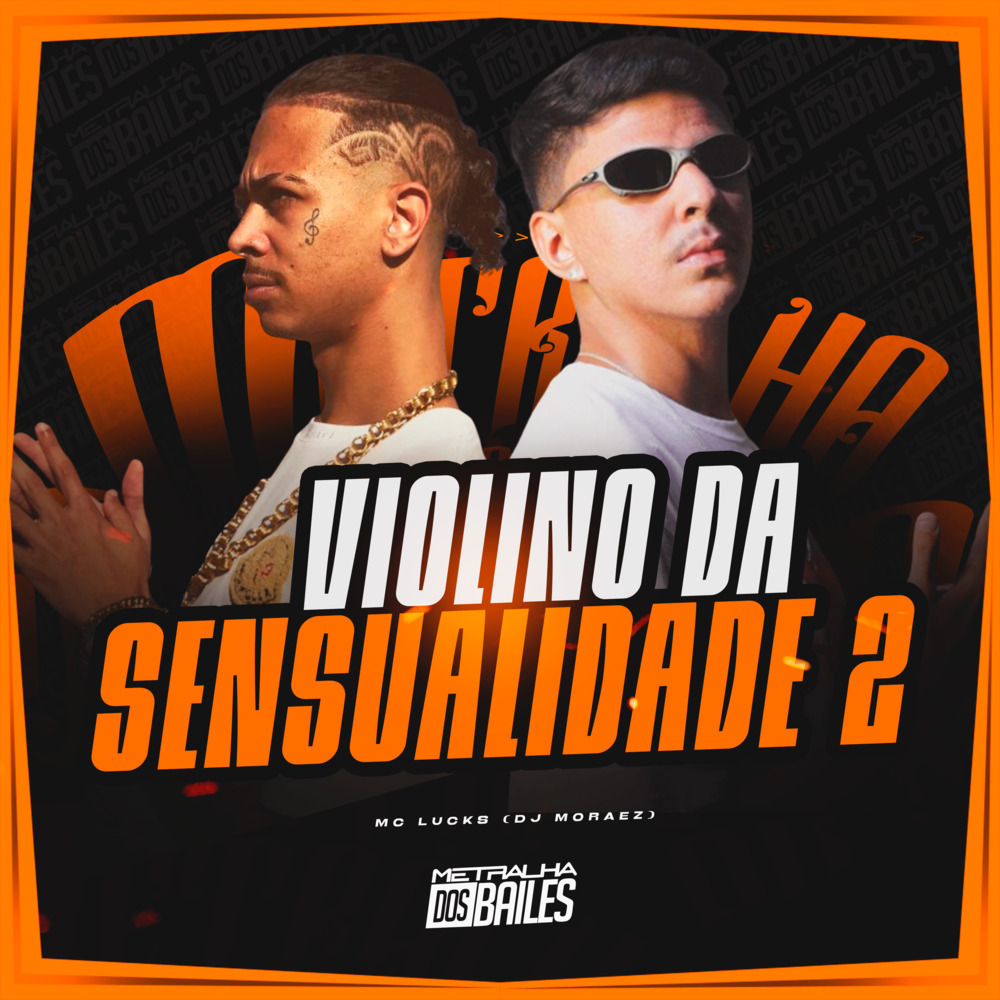 Violino da Sensualidade 2 (Explicit)