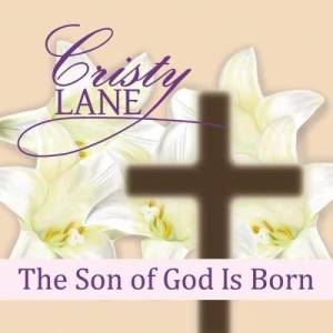 Cristy Lane的專輯The Son Of God Is Born