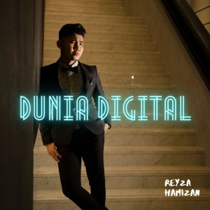 Dunia Digital dari Reyza Hamizan