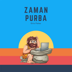 ดาวน์โหลดและฟังเพลง Zaman Purba พร้อมเนื้อเพลงจาก Elrio Pateo