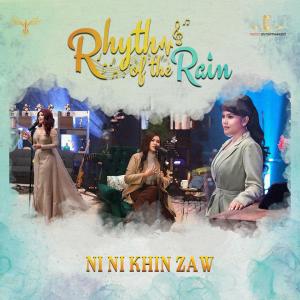Ni Ni Khin Zaw的專輯Rhythm of the Rain