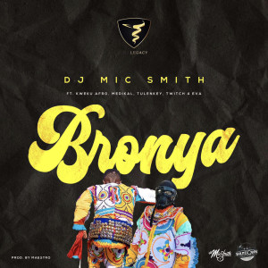 收聽DJ Mic Smith的Bronya歌詞歌曲