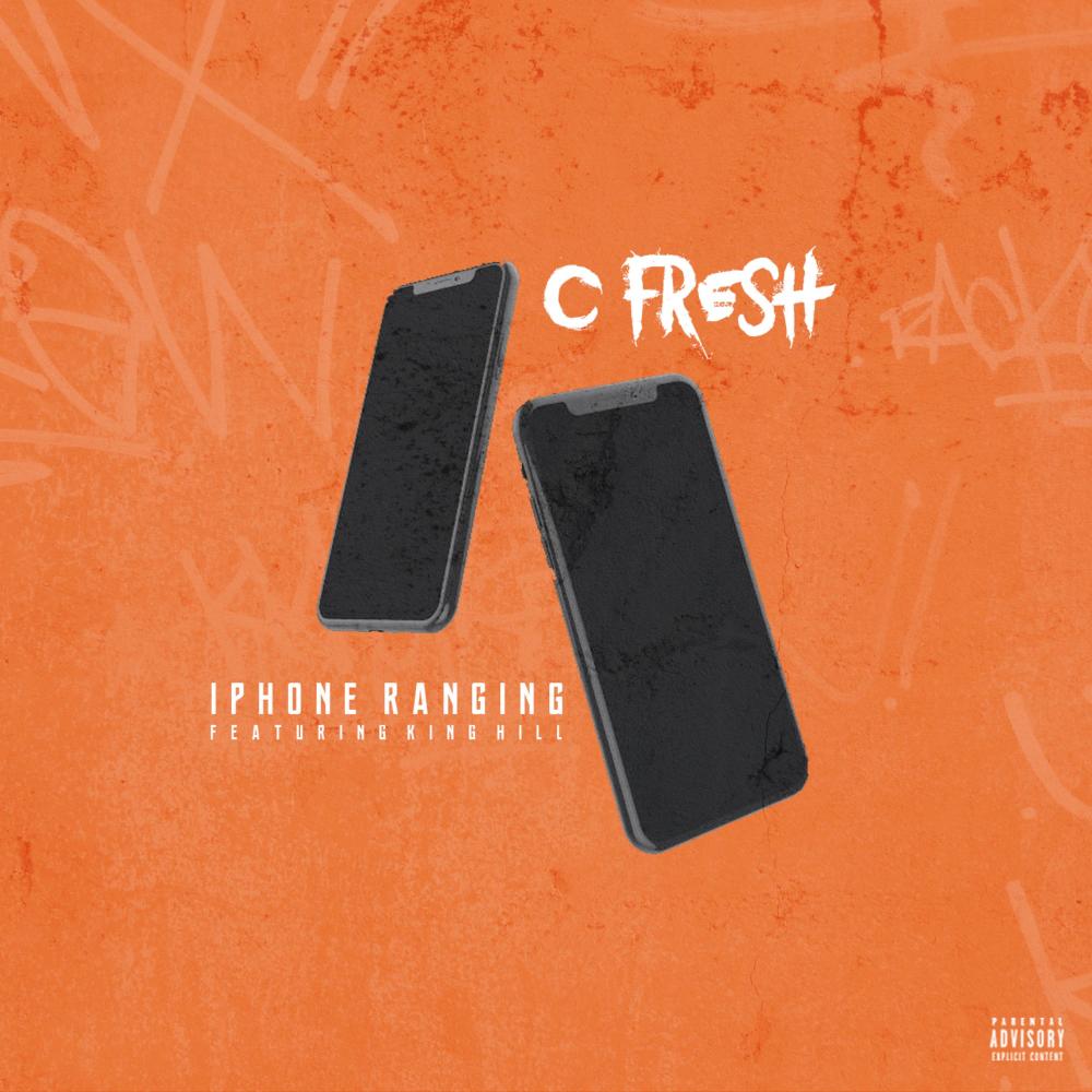 Iphone Ranging (feat. King Hill) (Explicit)