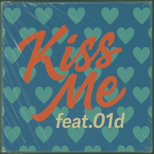 Listen to Kiss Me (feat. 01d) song with lyrics from OneMi