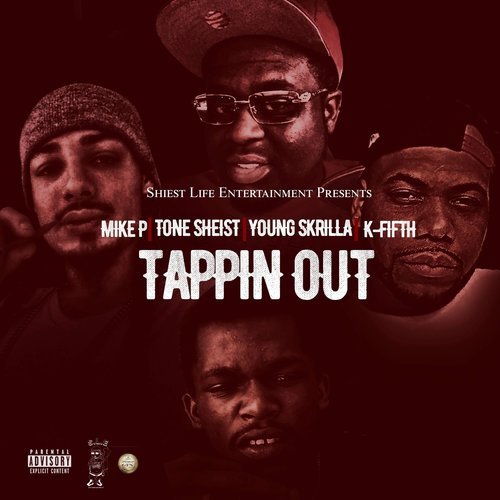 Tappin Out (Explicit)