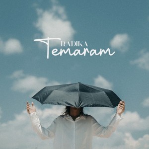 Listen to Temaram song with lyrics from Radika