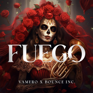 ดาวน์โหลดและฟังเพลง Fuego พร้อมเนื้อเพลงจาก Vamero