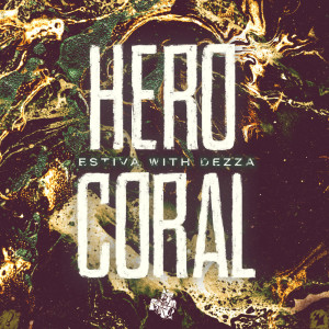 Dengarkan lagu Hero nyanyian Estiva dengan lirik