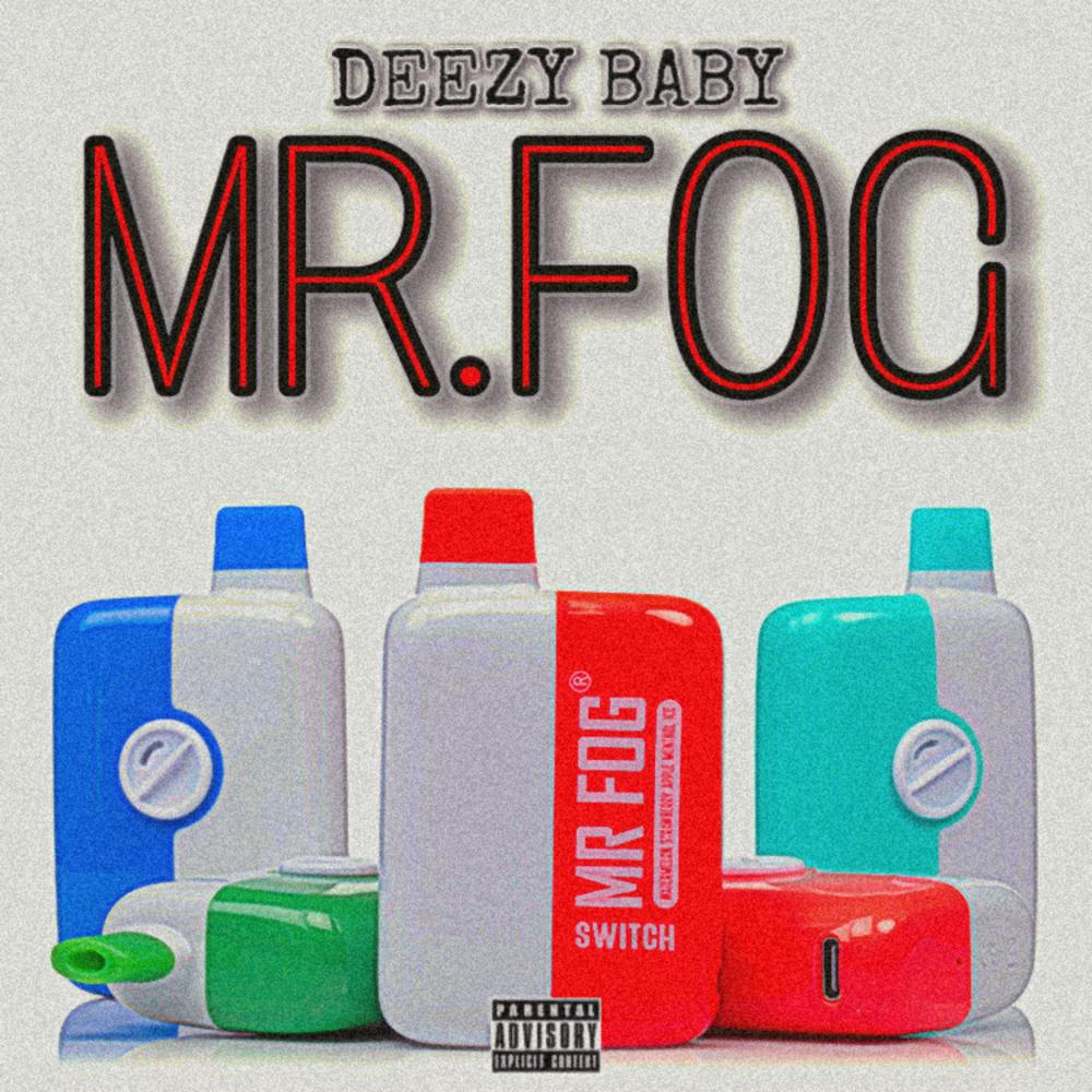Mr. Fog (Explicit)
