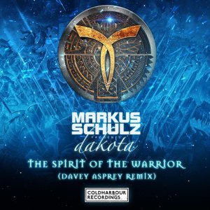 收聽Markus Schulz presents Dakota的The Spirit of the Warrior (Davey Asprey Remix) [Mixed]歌詞歌曲