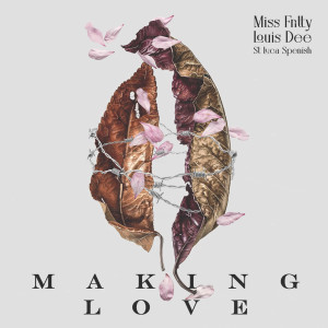 Album Making Love oleh Miss Fritty