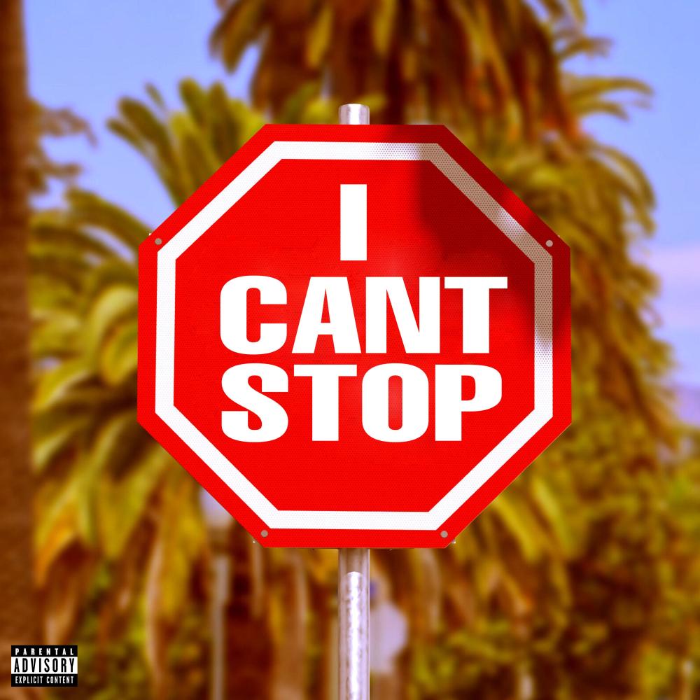 I CAN'T STOP (feat. Ricky Bravo) (Explicit)