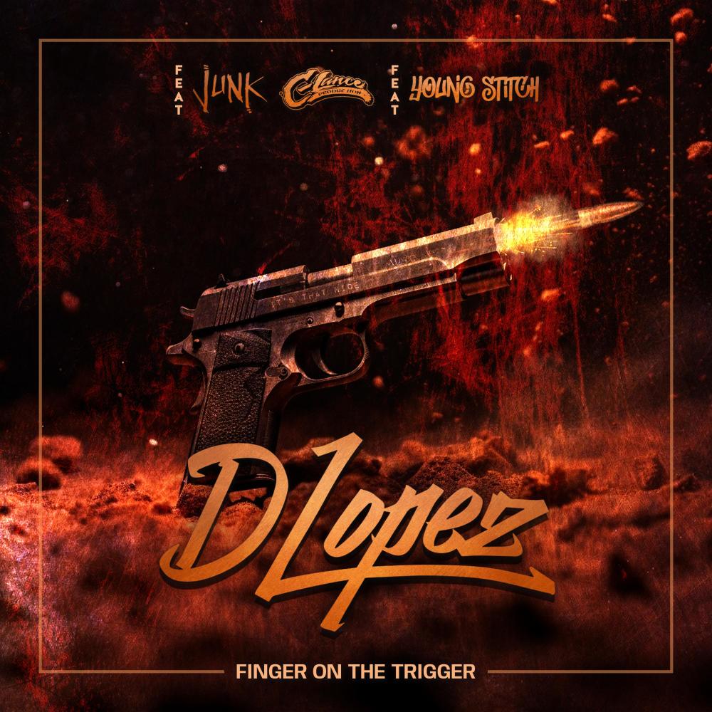 FINGER ON THE TRIGGER (feat. JUNK, Young Stitch & C-Lance) (Explicit)