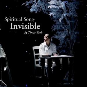 Dengarkan lagu Invisible nyanyian Tinna Tình dengan lirik