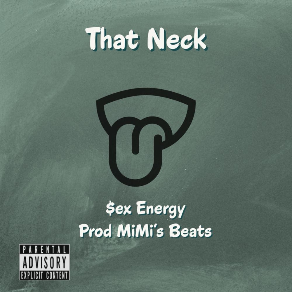 That Neck (Explicit)