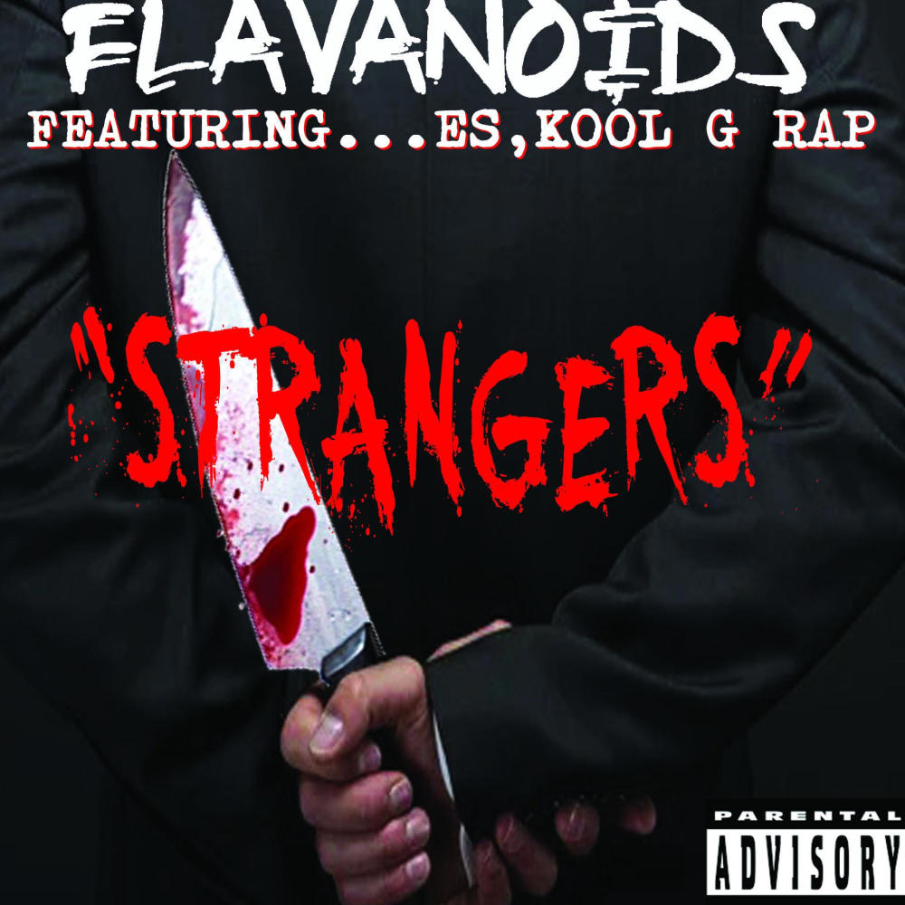 Strangers (feat. Es & Kool G Rap) (Explicit)
