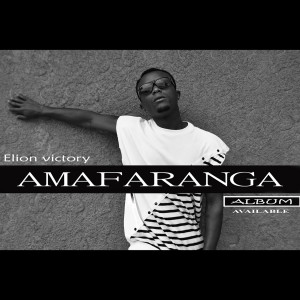 อัลบัม Amafaranga ศิลปิน Elion Victory