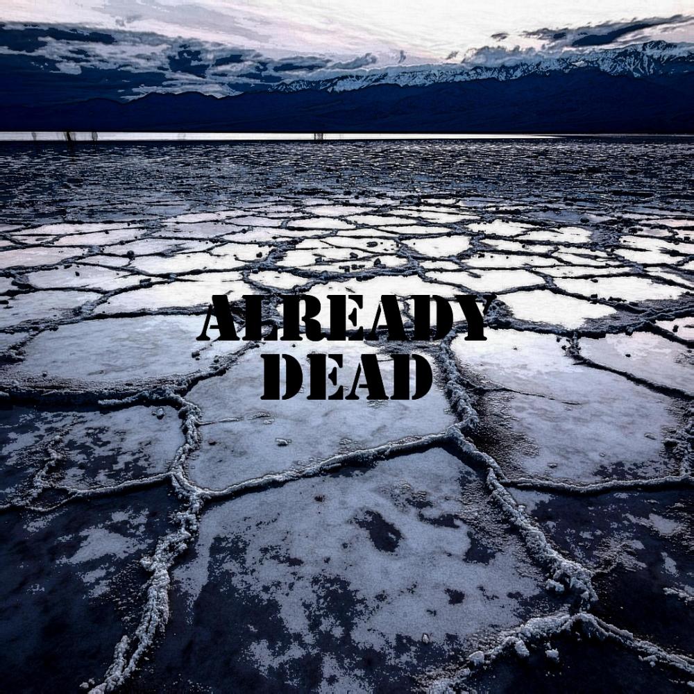Already Dead (Explicit)